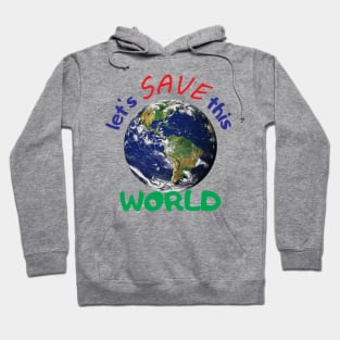 climate change T-Shirt Hoodie